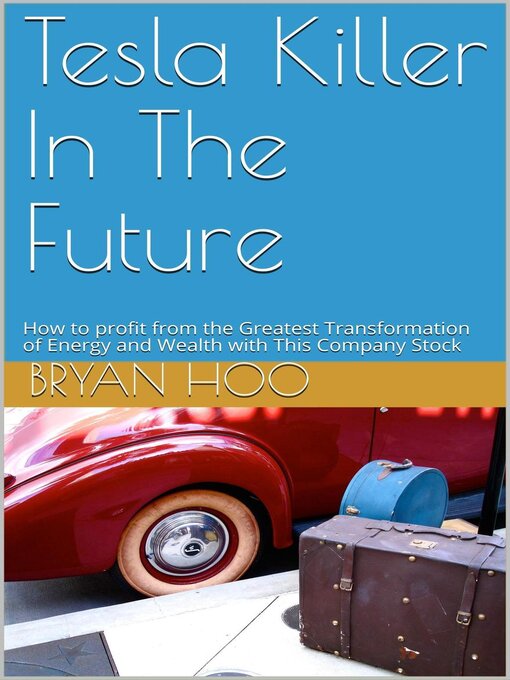 Title details for Tesla Killer In the Future by bryanandrobert - Available